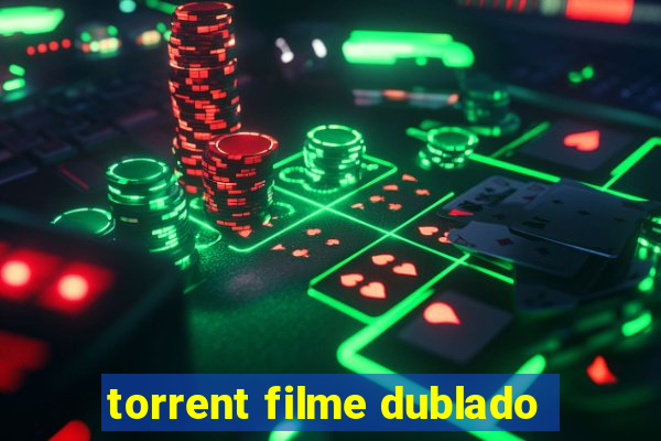 torrent filme dublado